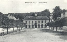 OISE - 60 - ATTICHY Près De Compiègne - 1800 Habitants -  Hôtel De Ville - Attichy