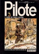 Pilote N°647 On Cherche Jésus-Christ - Lieutenant Blueberry - Valerian - Coup D'oeil Sur L'Egypte Pharaonique - Pilote