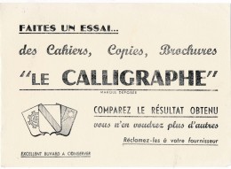AC - B2691-  Le Calligraphe   ( Non Utilisé) - Papeterie