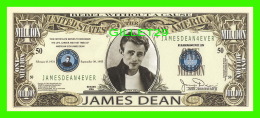 BILLETS , ONE MILLION DOLLARS - JAMES DEAN, REBEL WITHOUT A CAUSE - 50th ANNIVERSARY - UNITED STATESOF AMERICA - - Otros & Sin Clasificación