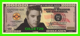 BILLETS , ONE MILLION DOLLARS - ELVIS PRESLEY - UNITED STATES OF AMERICA - - Other & Unclassified
