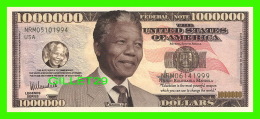 BILLETS , ONE MILLION DOLLARS - NELSON ROLIHLAHLA MANDELA  - UNITED STATES OF AMERICA - - Other & Unclassified