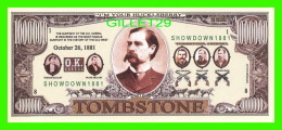 BILLETS , ONE MILLION DOLLARS - WYATT EARP, TOMBSTONE, ARIZONA   - UNITED STATES OF AMERICA - - Autres & Non Classés