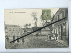 CPA  Rétrécit ,  Abîmée - Jouy - Place Du Marché - Jouy