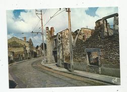 Cp, 87, ORADOUR SUR GLANE, Cité Martyre 10 Juin 1944 , Ed : Greff , N° 10, Grand'rue Ou Passait Le Tramway De Limoges - Oradour Sur Glane