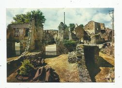 Cp, 87, ORADOUR SUR GLANE, Cité Martyre 10 Juin 1944 , Ed : Greff , N° 7, Maison MOSNIER LANDY , Grange MILORD - Oradour Sur Glane