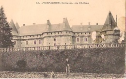 POMPADOUR    Le Château  (tachée)1 Personnage - Arnac Pompadour