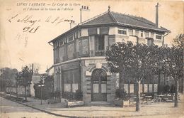 93-LIVRY-L'ABBAYE- LE CAFE DE LA GARE, ET L'AVENUE DE LA GARE DE L'ABBAYE - Livry Gargan