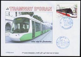 ALGERIJE 2013 - FDC - Tramway D'Oran Tram Straßenbahn Tranvía Train Tren Zug Bahn Railways - Tramways