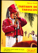 Alphonse Daudet - Tartarin De Tarascon - Collection Mistral - Casterman - (  1965 ) . - Casterman