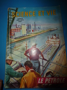 1954 SCIENCE Et VIE N° HORS-SERIE  Sur Le PETROLE - Wetenschap