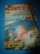 1954 SCIENCE Et VIE N° HORS-SERIE  Sur LES VACANCES - Wissenschaft