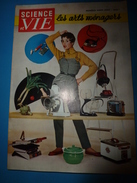 1952 SCIENCE Et VIE N° HORS-SERIE  Sur LES ARTS MENAGERS - Wetenschap