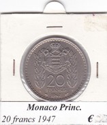 MONACO   20 FRANCS   ANNO 1947  COME DA FOTO - 1922-1949 Luigi II