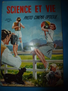 1952 SCIENCE Et VIE N° HORS-SERIE  Sur PHOTO-CINEMA-OPTIQUE ;photo Dans L'invisible;Trucages;Les Carrières;etc - Wissenschaft