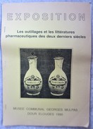 B 7 / Exposition - Les Outillages Et Les Littératures Pharmaceutiques Des Deux Derniers Siècles  - Dour Elouges - België