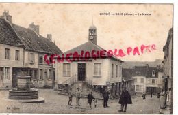 02 - CONDE EN BRIE - LA MAIRIE    EDITEUR FALLON 1916 - Andere & Zonder Classificatie