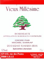 1 Etiquette Ancienne De VIN VIEUX MILLESIME - BORDEAUX - MICHEL SARRAF - RESTAURANT FLANDRES LIBAN - RUE DES POSTES LILL - Bordeaux