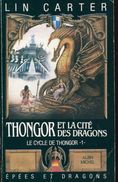 Epees Et Dragons 6 Carter Thongor  Et La Cite Des Dragons  Tome 1 - Albin Michel