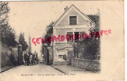 78 - MARLY LE ROI - RUE DE SAINT CYR   PORTE DE LA FORET - EDITEUR BOURDIER  1914 - Marly Le Roi