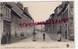 02 - FERE EN TARDENOIS- RUE CARNOT  -   EDITEUR DECHERY - Fere En Tardenois