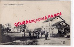 02 - FERE EN TARDENOIS-  LA GARE  -   EDITEUR DECHERY - Fere En Tardenois