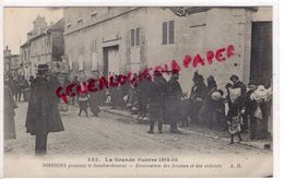 02 - SOISSONS - GUERRE 1914-1915- PENDANT LE BOMBARDEMENT -EVACUATION DES FEMMES ET DES ENFANTS - EXODE - Soissons