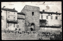 CPA ANCIENNE FRANCE- CASTELNAU-DE-MONTMIRAIL (81)- LA PORTE TRES GROS PLAN- ANIMATION- CAFÉ DU PLATEAU - Castelnau De Montmirail