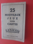 Carnet Règle Du Jeu De 72 Pages 25 Nouveaux Jeux De Lettres Pour Cartes LEXICON Miro Paris 1937 - Andere & Zonder Classificatie