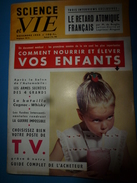 1955 SCIENCE Et VIE  -->Comment Nourrir Et élever Vos Enfants; Etc - Ciencia