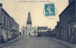 OISE - 60 - ESTREES SAINT DENIS - Rue De L'Eglise - Colorisée - Estrees Saint Denis