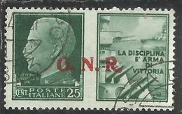 ITALIA REGNO ITALY KINGDOM 1944 RSI REPUBBLICA SOCIALE GNR PROPAGANDA DI GUERRA WAR PROMOTION CENT. 25 I TIPO USATO USED - Propaganda Di Guerra