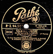 78 T - 30 Cm. - état B -  COKTAIL-PATHE Sketch Musical De René Dorin - 1re Et 2e Parties - 78 T - Disques Pour Gramophone