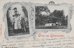 GRUSS AUS UNTERWALDEN → Wunderschöner Und Alter Lichtdruck Anno 1901 - Other & Unclassified