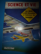 1954 SCIENCE Et VIE  N° 444--> Le Projet Fou D'une Mer Dans Le Sahara; Le Porte-avion Volant; Etc - Wissenschaft