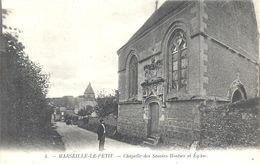 OISE - 60 - MARSEILLE LE PETIT - Chapelle Des Saintes Hosties Et église - Marseille-en-Beauvaisis