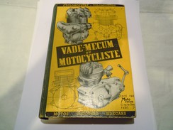 VADE- MECUM Du MOTOCYCLISTE - Moto