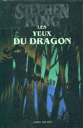 King Les Yeux Du Dragon Illustre Par Heinrich Ed Albin Tbe - Albin Michel