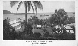 ¤¤ -    NOUVELLES-HEBRIDES   -  Rade De Port-Vila , L'Eglise Et L'Ecole      -  ¤¤ - Vanuatu