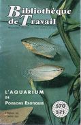 LIVRE. L'AQUARIUM DE POISSONS EXOTIQUES. 1964 Achat Immédiat - Animals