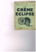 Cahier D'école   De Chant Et D'autres 1937 à 39 - Crème éclipse Et Encaustique éclipse Lune - Protège-cahiers