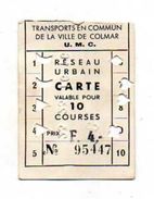 CARTE DE TRANSPORT Tramways Et Autobus 10 COURSES  VILLE De Colmar  U.M.C. Usines Municipales De Colmar ANNEES 1960 - Europa