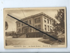 CPA - Thourotte  -(Oise) -  Les Grands Bureaux - Glaceries De  Chantereine - Thourotte