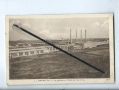 CPA -   Thourotte  - Vue Générale De L'Usine Chantereine - Thourotte