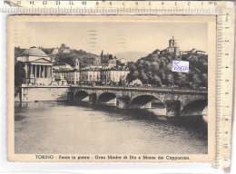 PO6865D# TORINO - PONTE IN PIETRA - GRAN MADRE DI DIO E MONTE DEI CAPPUCCINI  VG 1939 - Ponti