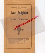 87 - BESSINES- LIVRET RELIGIEUX FAMILLE CHRETIENNE DIOCESE LIMOGES- RENE ALFRED CHATENET-GREMAINE TEXIER- 1943 - Historical Documents