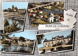 63-PONT-DU-CHATEAU- - MULTIVUES - Pont Du Chateau
