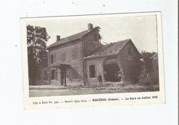 ROSIERES (SOMME) GUERRE 1914 1915 LA GARE EN JUILLET 1915 - Rosieres En Santerre