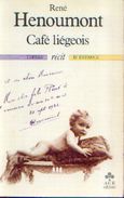 « Café Liégeois » - HENOUMONT, R. – Ed. A.C.E., Paris (1984) - Belgische Autoren