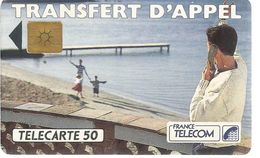 Telecarte France Telecom 1992 - Publicité, Transfert D'appel - Homme En Vacances, Plage, Famille - Telecom Operators